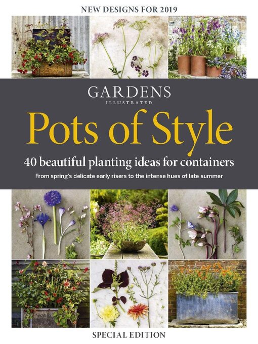 Title details for Gardens Illustrated : Pots of Style by Our Media Limited - Available